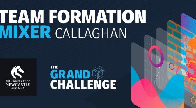 Grand Challenge Team Formation Mixer – Callaghan