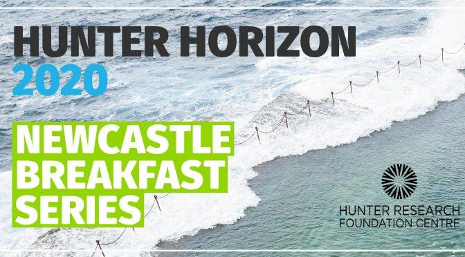 Newcastle Breakfast Series – 28 Feb 2020