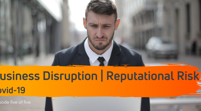 Business Disruption Live Webcast I Reputational Risk
