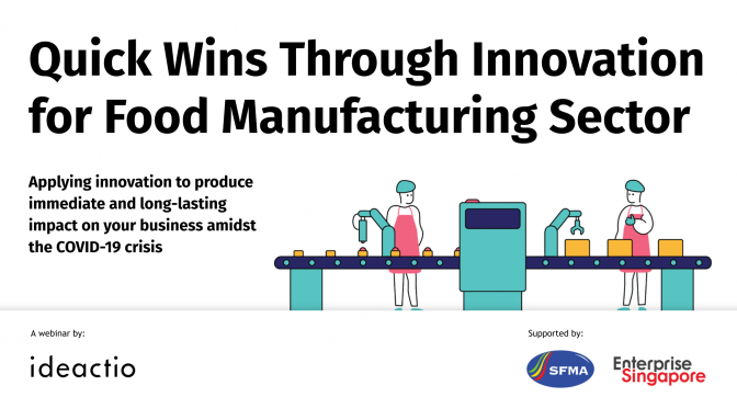 Quick Wins Through Innovation for Food Manufacturing Sector
